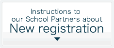 Instructions to our School Partners about New registration